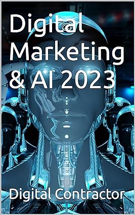 Digital Marketing & AI 2023 - Epub + Converted Pdf